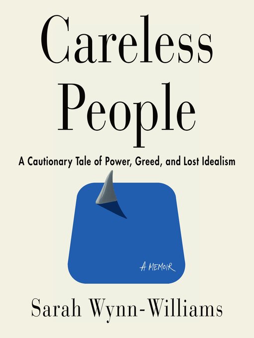 Title details for Careless People by Sarah Wynn-Williams - Wait list